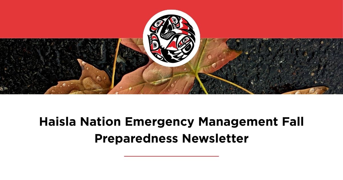 Haisla Nation Emergency Management Fall Preparedness Newsletter